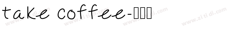 take coffee字体转换